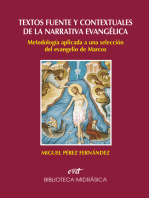 Textos fuente y contextuales de la narrativa evangélica: Metodología aplicada a una selección del evangelio de marcos