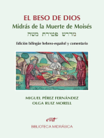 El beso de Dios: Midrás de la muerte de moisés. edición bilingüe hebreo-español y comentario
