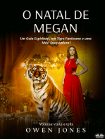O Natal De Megan: Um Guia Espiritual, Um Tigre Fantasma E Uma Mãe Assustadora!