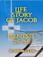Life Story of Jacob: Genesis 26-36: Genesis, #3