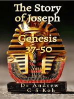 The Story of Joseph: Genesis 37-50: Genesis, #4
