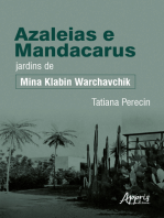 Azaleias e mandacarus jardins de Mina Klabin Warchavchik