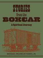 Stories from the Boxcar: A Spiritual Journey