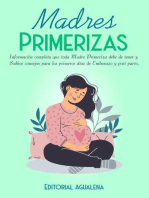 Madres Primerizas:Información completa que toda madre primeriza debe tener