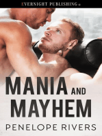 Mania and Mayhem