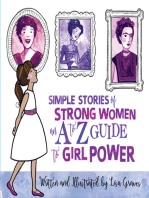 Simple Stories of Strong Women: An A to Z Guide to Girl Power