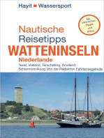 Nautische Reisetipps Watteninseln Niederlande: Texel, Vlieland, Terschelling, Ameland, Schiermonnikoog. Von der Redaktion Fahrtensegeln. Mit zahlreichen Tipps und Infos