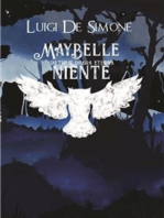 MayBelle: Dietro l'ombra eterna, niente