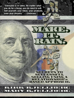 Make. It. Rain.: Secrets to Successful Selling Using a Relationship-Based Approach