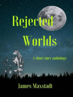 Rejected Worlds