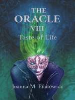 The Oracle VIII ~ Taste of Life