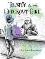 Tolstoy & the Checkout Girl