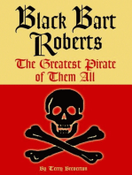 Black Bart Roberts: The Greatest Pirate of Them All