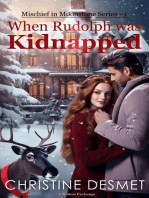 When Rudolph was Kidnapped: Mischief in Moonstone, #1