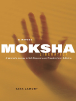 MOKSHA: Liberation