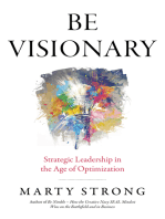 Be Visionary: Strategic Leadership in the Age of Optimization