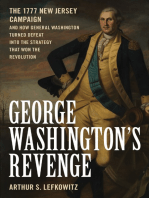 George Washington's Revenge: The 1777 New Jersey Campaign and How General Washington Turned Defeat into the Strategy That Won the Revolution