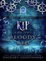 Kip and The Bloody Red: Hall of Doors, #6