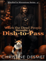 When the Dead People Brought a Dish-to-Pass
