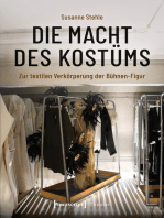 Die Macht des Kostüms: Zur textilen Verkörperung der Bühnen-Figur