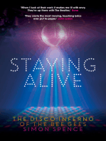 Staying Alive: The Disco Inferno Of The Bee Gees