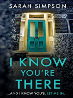 I Know You're There: A gripping tale with a deadly twist from the author of Her Greatest Mistake