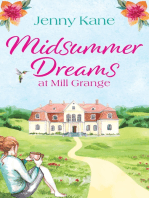 Midsummer Dreams at Mill Grange: An absolutely uplifting and feel-good romance
