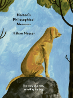 Norton's Philosophical Memoirs: The story of a man as told by his dog