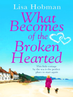 What Becomes of the Broken Hearted