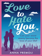 Love to Hate You: A fun, feisty romance