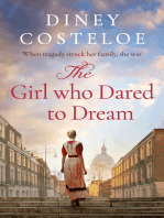 The Girl Who Dared to Dream: A beautiful and heart-rending historical fiction novel from bestselling author Diney Costeloe