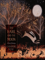 The Hare and the Moon: A Book of Paintings
