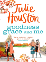 Goodness, Grace and Me: A gorgeously uplifting read from the bestselling author of A Village Affair