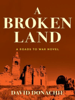 A Broken Land: A Roads to War Novel