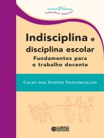 Indisciplina e disciplina escolar: fundamentos para o trabalho docente