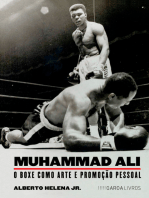 Muhammad Ali: O boxe como arte e promoção pessoal