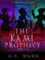 The Kami Prophecy Omnibus Books 4-6