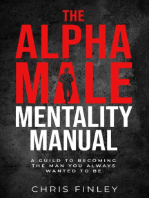 Alpha Male Mentality Manual by Chris Finley - Ebook | Scribd