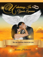 Ushering In Your Spouse: The Ushering In Series, #1