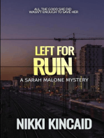 Left for Ruin: Sarah Malone Mystery Series