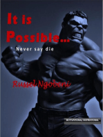 It is Possible...
