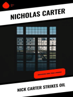 Nick Carter Strikes Oil: Uncovering More Than a Murder