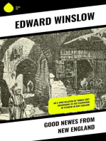 Good Newes from New England: Or a true relation of things very remarkable at the plantation of Plimoth in New-England