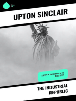 The Industrial Republic: A study of the America of ten years hence