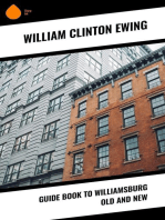 Guide Book to Williamsburg Old and New