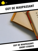 Guy de Maupassant: Short Stories