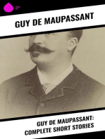 Guy de Maupassant: Complete Short Stories