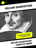William Shakespeare: Complete Works: Hamlet, Romeo and Juliet, Macbeth, Othello, The Tempest, King Lear, The Merchant of Venice…
