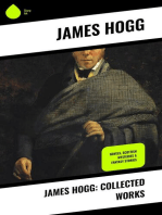 James Hogg: Collected Works: Novels, Scottish Mysteries & Fantasy Stories