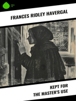 Kept for the Master's Use